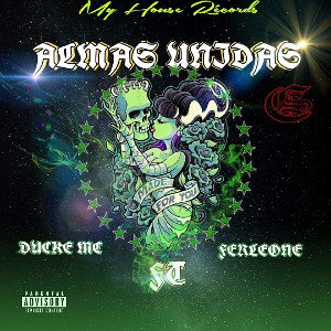 Almas Unidas DUCKE MC FT FERCHOLEONE  PREWIE