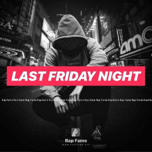 Last Friday Night