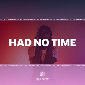 had no time 