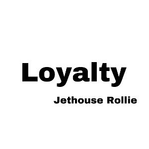 Loyalty