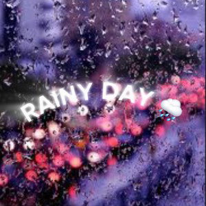 RAINY DAY 