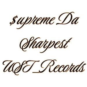 $upreme Da Sharpest
