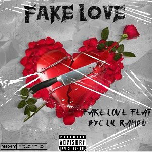 fake love feat bye lil Rambo