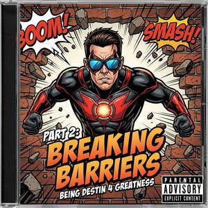 Breaking Barriers: Part 2