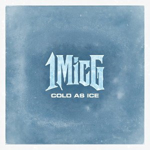 1Mic G. - Cold as Ice