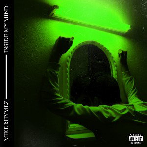 Mike Rhymez - Inside my mind