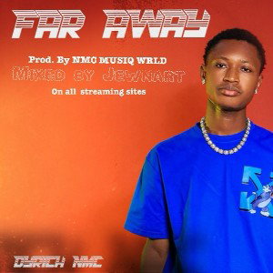 DYRICH NMC _Far Away