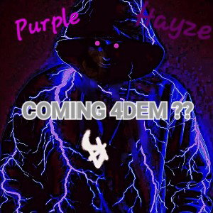 COMING 4DEM ?