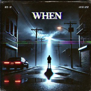 CARTEL "When"