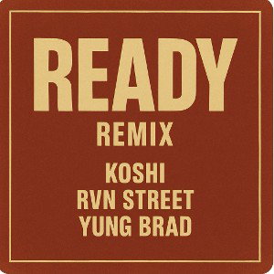 Ready (Remix)