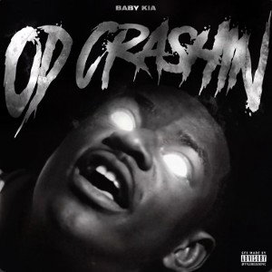 OD CRASHIN