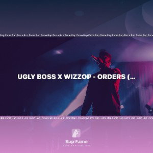 UGLY BOSS X WIZZOP - ORDERS (ROUGH)