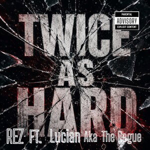 TWICE AS HARD