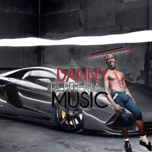 Nadie TÉ sacá Danny rentería Músic  Dannyonecr Oró récord Original music