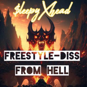 FREESTYLE-DISS FROM HELL
