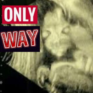 ONLY WAY