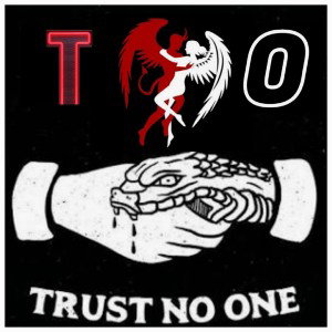 TNO TRUST NO ONE