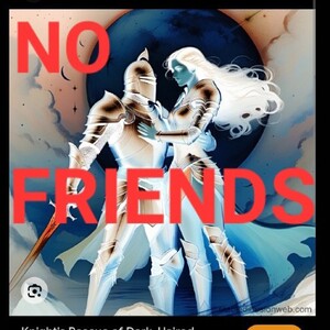 NO FRIENDS