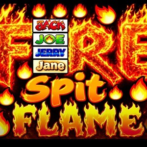 FIRE SPIT FLAME