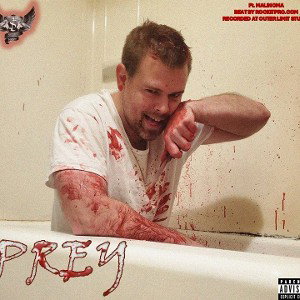 Prey Ft: Malinoma