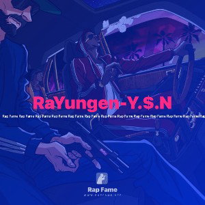 RaYungen-Y.$.N
