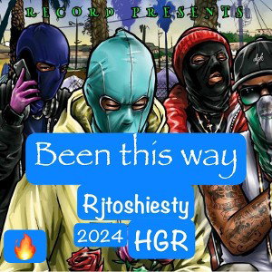Rjtoshiesty-  Been This Way 