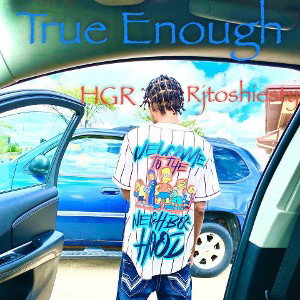 Rjtoshiesty- True Enough 