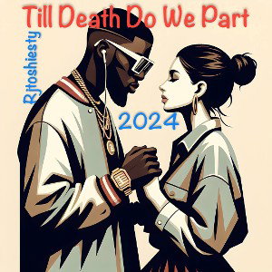  Rjtoshiesty- till death do we part 