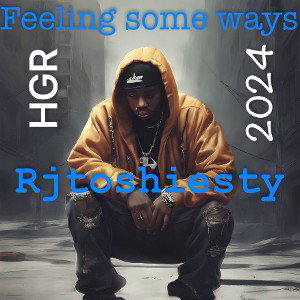 Rjtoshiesty- feelings some ways