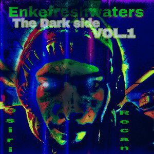Enkefreshwaters - bitch niggas 