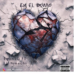 En el domo EgonSG FT Lil tunechi 