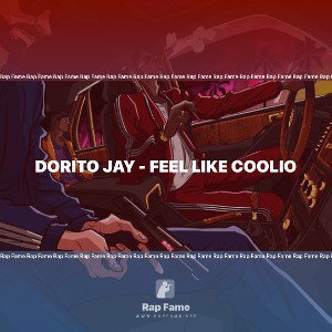 Dorito Jay - Feel Like Coolio
