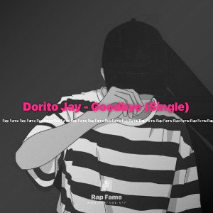 Dorito Jay - Goodbye (Single)