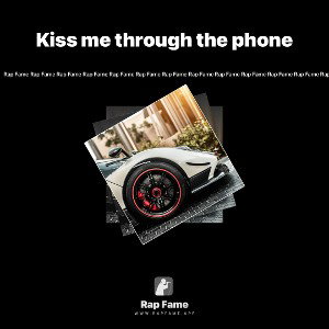 Kiss me through the phone