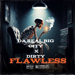 Da real big city feat Dirty-Flawless