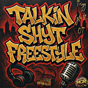 Talking Shyt Freestyle 