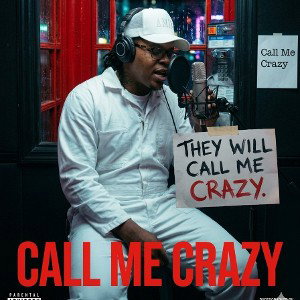Call Me Crazy 