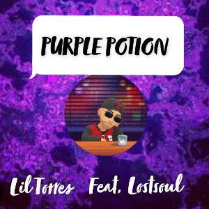 Lil Torres - Purple Potion  Single Ft, lostsoul 2024