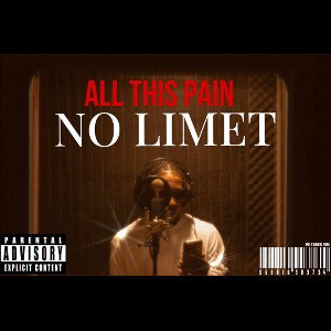 No Limet - ALL THIS PAIN 