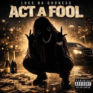 pretty hustle x act a fool