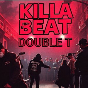Double T - Killa On The Beat 