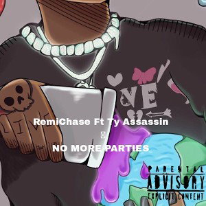 remiii - No more parties ft ty assassin 