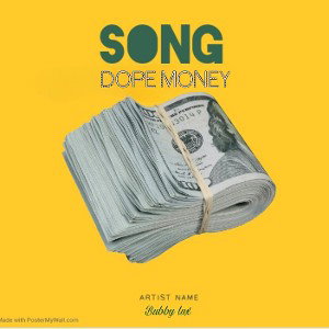 Dope Money  (Bubby Iux)