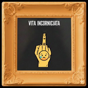 VITA INCORNICIATA
