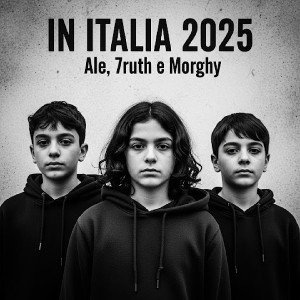 ALE,MORGHY E 7RUTH: IN ITALIA 2025[cover di In Italia 2024)