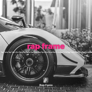 rap frame