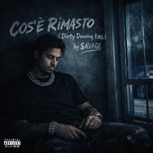 $AVAGE - cos'è rimasto (Dirty Dancing RMX)