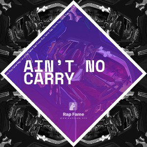 ain’t no carry