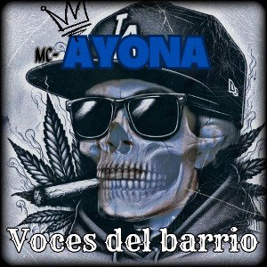 MC-AYONA - Voces del barrio
