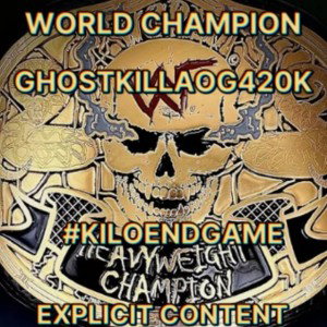  WORLD CHAMPION-GHOSTKILLAOG420K _Prod. By Breezybodiedit_